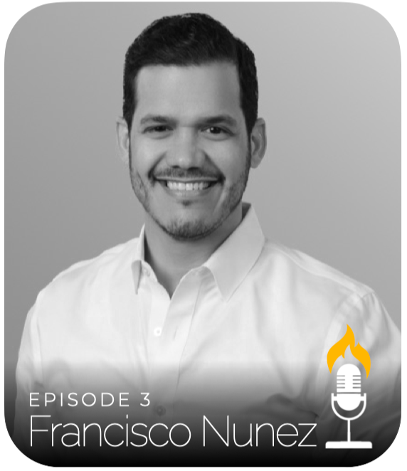 Francisco Nunez podcast